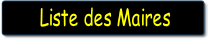 Liste des Maires.
